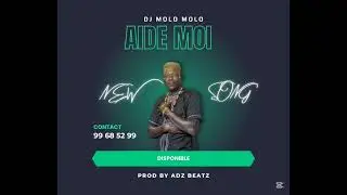 DJ MOLO MOLO - AIDE MOI