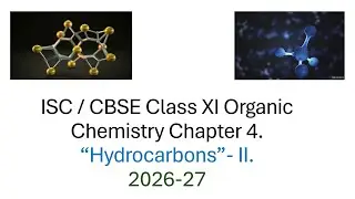 ISC / CBSE Class XI Organic Chemistry Chapter 4- 