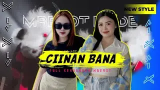 DJ CIINAN BANA Style Mberot Karnaval Viral 2024