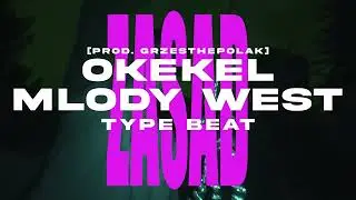 [FREE FOR PROFIT] OKEKEL X MŁODY WEST TYPE BEAT 
