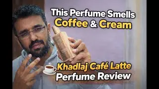 This Perfume Smells Coffee & Cream🔥Coffee Lovers, STOP Scrolling🤍☕Khadlaj Cafe Latte Perfume Review