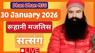 30 Jan Saint MSG Satsang l Saint Gurmeet Ram Rahim Live Satsang l Dera Sacha Sauda @dhandhanmsg-1