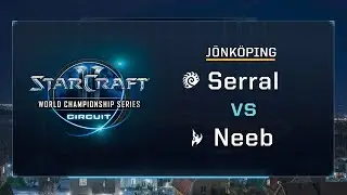 Serral vs Neeb ZvP - Grand Final - WCS J&ouml;nk&ouml;ping 2017 - StarCraft II