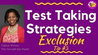 Test Taking Strategy | Exclusion Tip #3