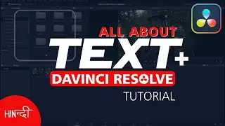 Davinci resolve Hindi Tutorial | All about TEXT NODE in Davinci Resolve Fusion