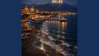 Belek &mdash; Night Breeze Flow