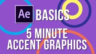 5 Minute Accent Graphics - Adobe After Effects Tutorial