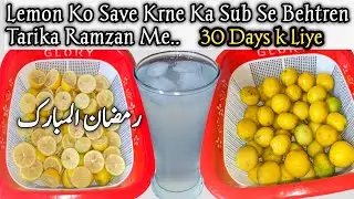 How To Store Lemon Juice|Lemon juice Recipe|Ramadan Recipes