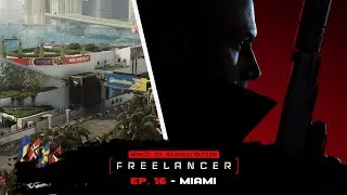 Freelancer Full Campaign | EP. 16 - Miami