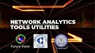 Network Analytics Tools Utilities