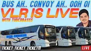 🔴பஸ் கான்வாய்!! | BUS CONVOY With TUBERBASSS! | VLR IS LIVE | TAMIL GAMEPLAY
