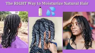 How to Moisturize Natural Hair 💦