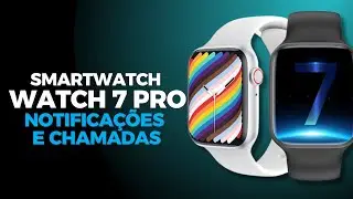 CONFIGURAÇÃO DE NOTIFICAÇÕES E CHAMADAS NO WATCH 7 PRO/W37 PRO