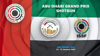 Final | ISF Trap &ndash; Al Ain Shooting Club, Abu Dhabi