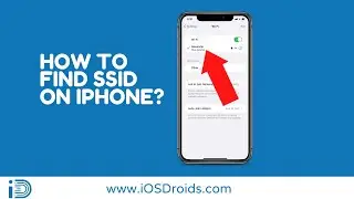Как найти SSID на iPhone?