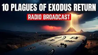 Realistic Radio Scenario: WHAT IF the 10 Plagues of Egypt Happened in 2026