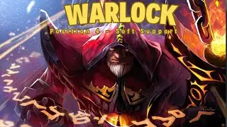 Dota 2 - WARLOCK [Soft Support]