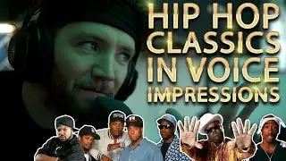 RAPPING HIP HOP CLASSICS IN VOICE IMPRESSIONS!
