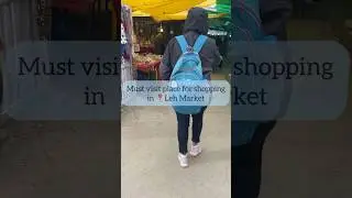 Shopping souvenirs in Leh Market | Best Tibetan Market #lehladakh