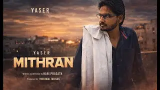 Mithran | மித்ரன் - Tamil Short Film | Yaser Ahamed | Hari Prasath | Thirumal Mohan | ULF