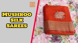 Mushroo Silk Sarees #చీరలు