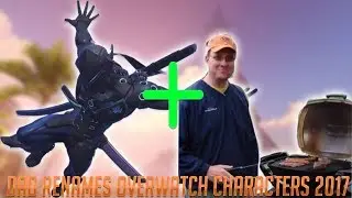 Overwatch According to My 49 Year Old Dad (2017 UPDATE)