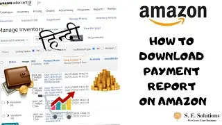 How to download payment report on Amazon in  HINDI