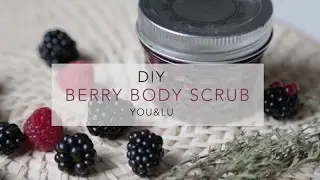 DIY BERRY BODY SCRUB
