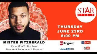 Star Studio w/ actor Mister Fitzgerald 'Exception To The Rule'