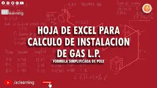Calcula tu red de gas l.p. con esta sencilla hoja de Excel.