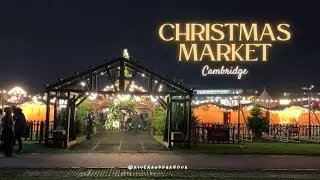 Cambridge Christmas Market | Big Wheel | Ice Skating | Street Food | Christmas Lights | England