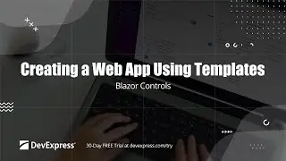 Creating a Blazor Web App Using DevExpress Templates (.NET 8)