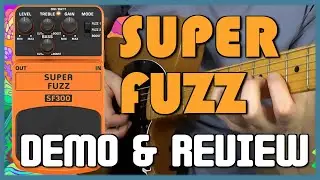 BEST Value Budget Fuzz Pedal? Behringer SF300 Super Fuzz Pedal Review