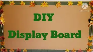 DIY Display Board - Easy way to make at home