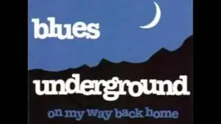 Blues Underground - Why Did She Go (Lyrics)