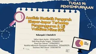 Analisis Statistik Pengaruh Ekspor-Impor Terhadap Pengangguran & Uji Validitas Mitos 50% -