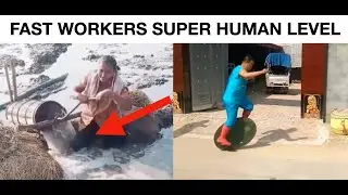 Fast Workers Super Human Levels 2021 [Must Watch]