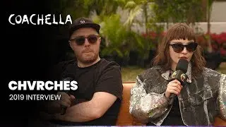 Coachella 2019 Week 1 CHVRCHES Interview