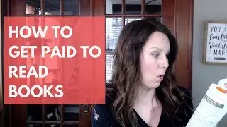 Ways to Get Paid to Read Books