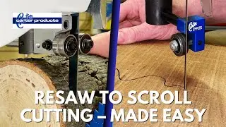 Switch from Resawing to Scrolling with Ease Using Carter Products!