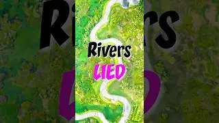 What If Everything You Learned About Rivers Was Wrong?