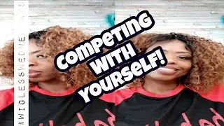 Only compete with YOU! Be the best YOU that YOU can be... #wiglesswednesdays #motivation