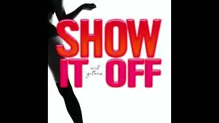 Will Gittens - Show It Off (Official Audio)