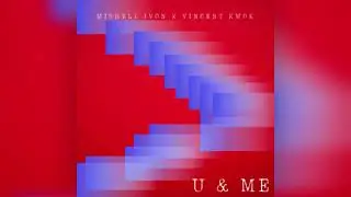 Mishell Ivon X Vincent Kwok - U & Me 2025