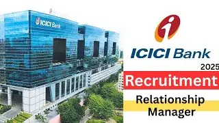 ICICI Bank Relationship Manager Hiring Process + My Interview Experience