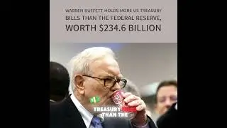 Warren Buffett Surpasses Federal Reserve in US Treasury Bills Holding