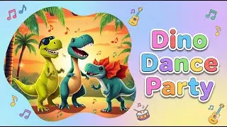 Dino Dance Party - Looparoo | Nursery Rhymes & Kids Songs