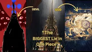 &ldquo;The BIGGEST Lie in One Piece | The Truth About the World Government&rdquo;