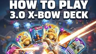 How to actually play 3.0 x bow deck  pro guide for clash royale 