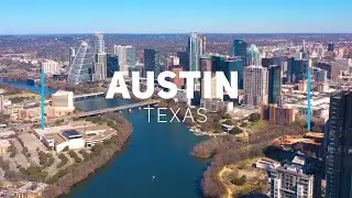 Austin, Texas | 4K drone footage